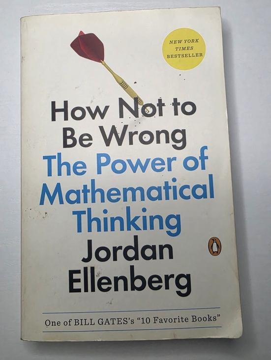 Other - How Not to Be Wrong The Power Of Mathematicsl Thinking By Jordan Ellenberg